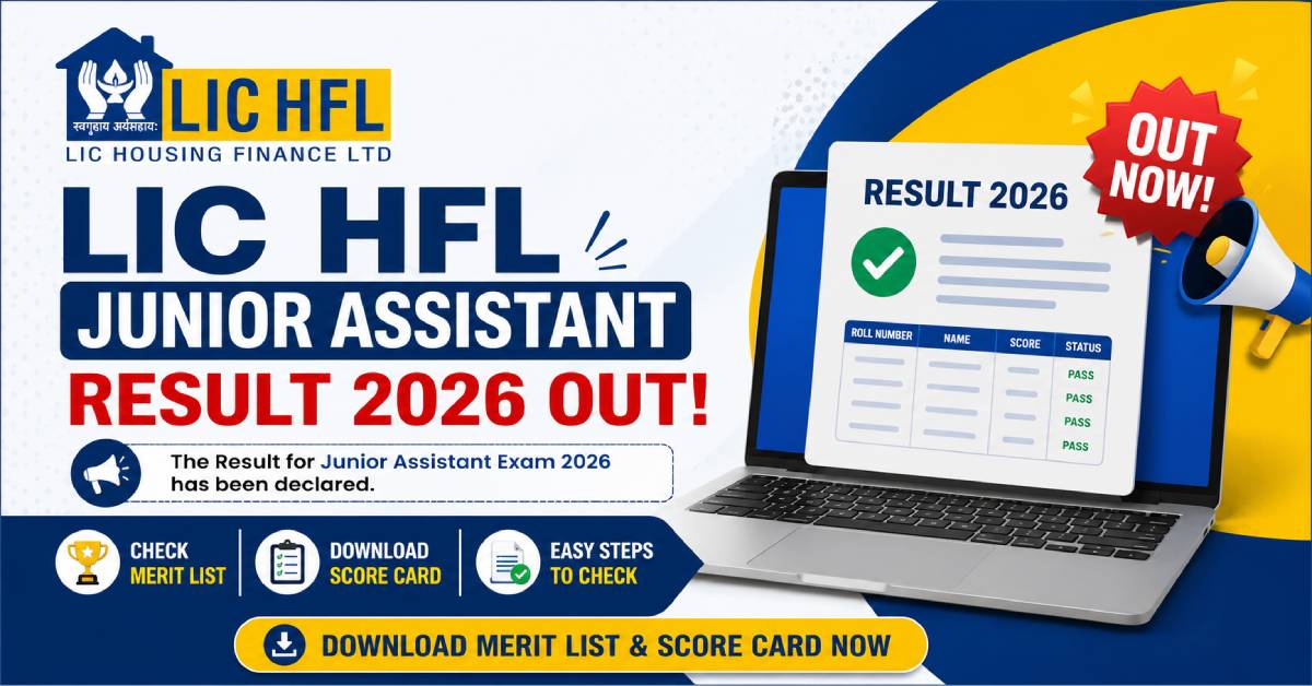 LIC HFL Junior Assistant Result 2026